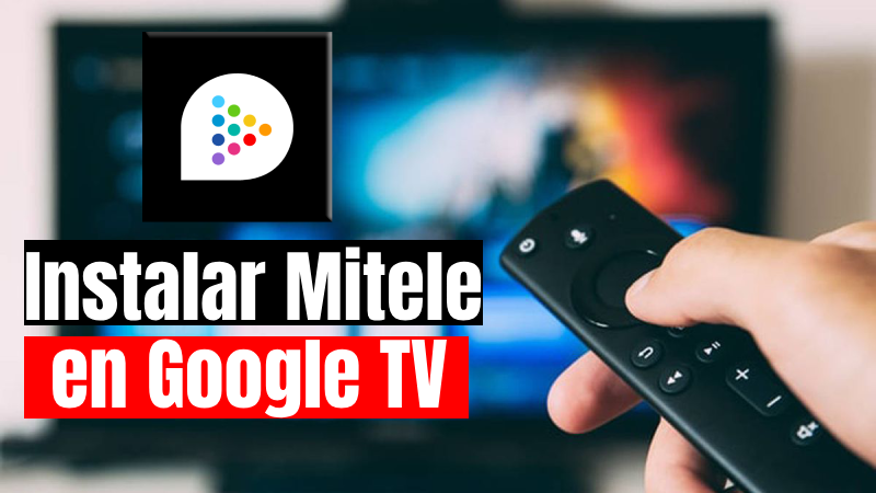 Mitele para Google TV