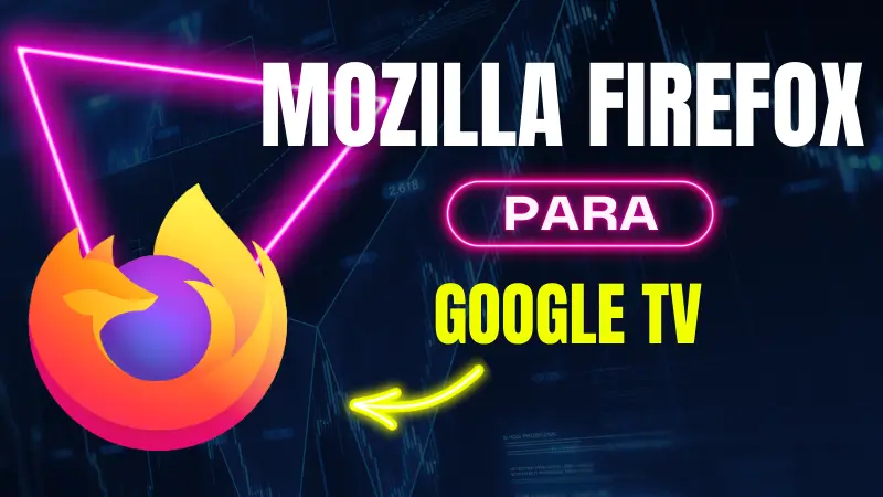 mozilla firefox para google